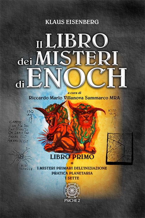Il libro dei misteri di Enoch. Vol. 1: I misteri primari dell'iniziazione-Pratica planetaria-I sette