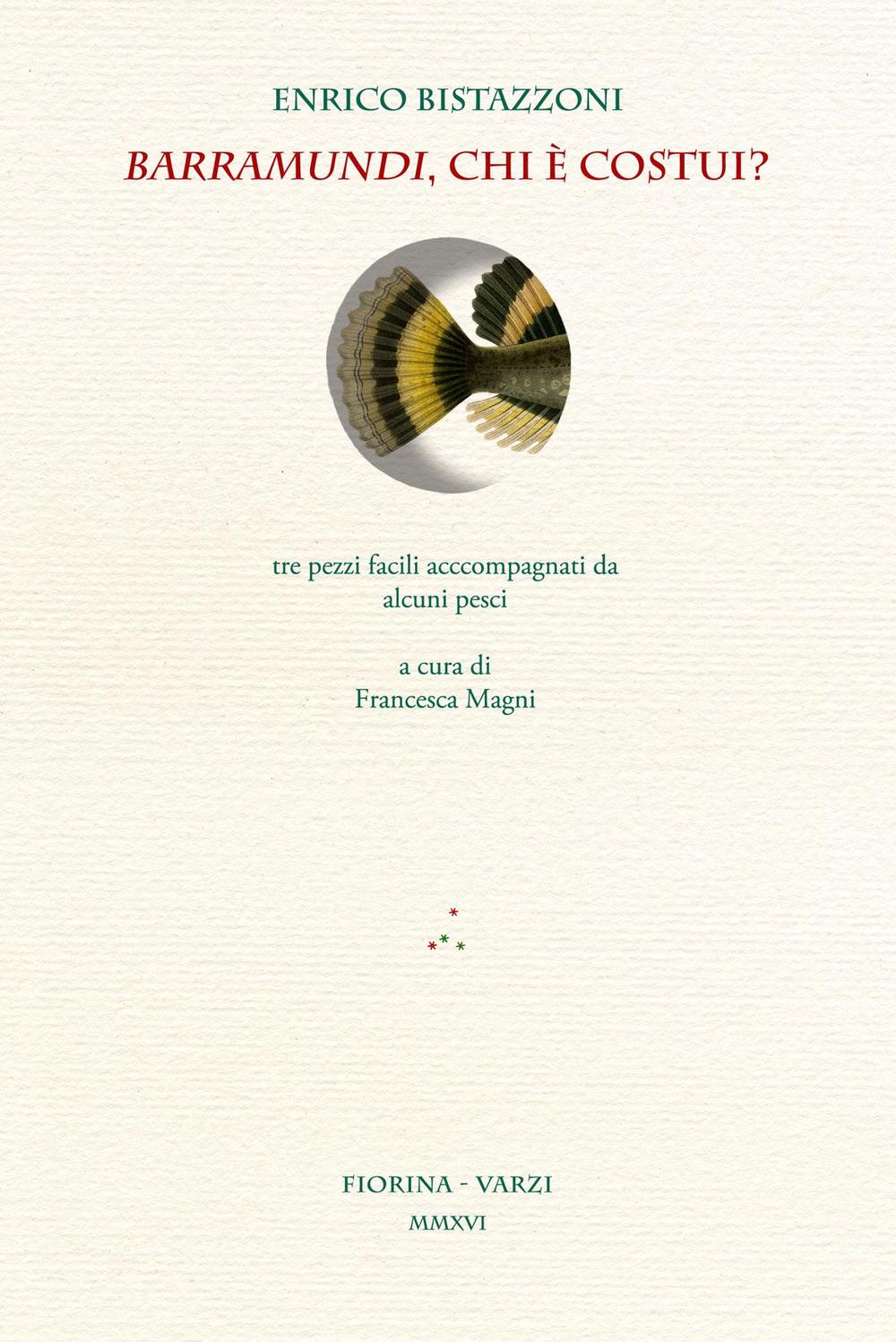 Barramundi, chi è costui? Tre pezzi facili accompagnati da alcuni pesci