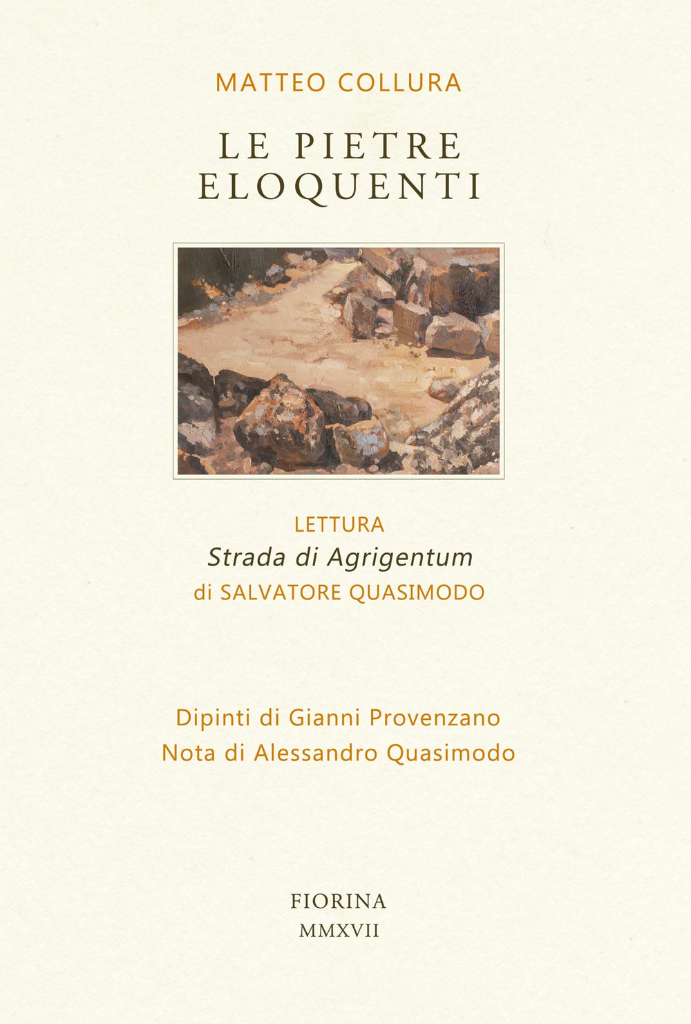 Le pietre eloquenti. Lettura «Strada di Agrigentum» di Salvatore Quasimodo