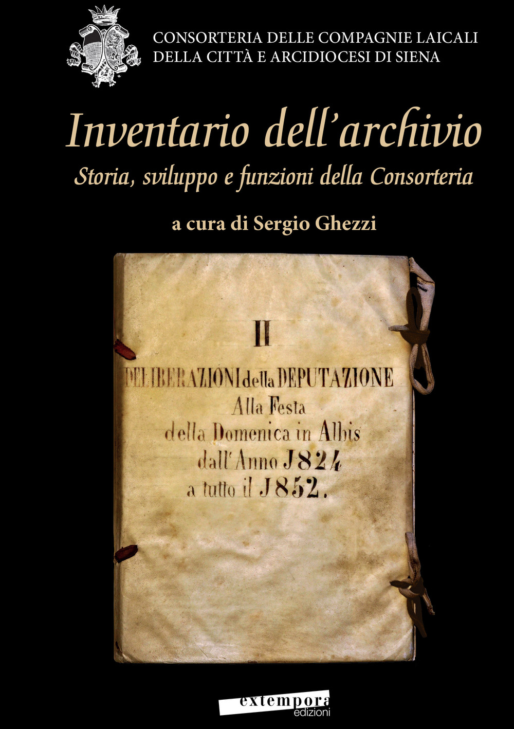 Inventario dell’archivio. Storia, sviluppo e funzioni della Consorteria