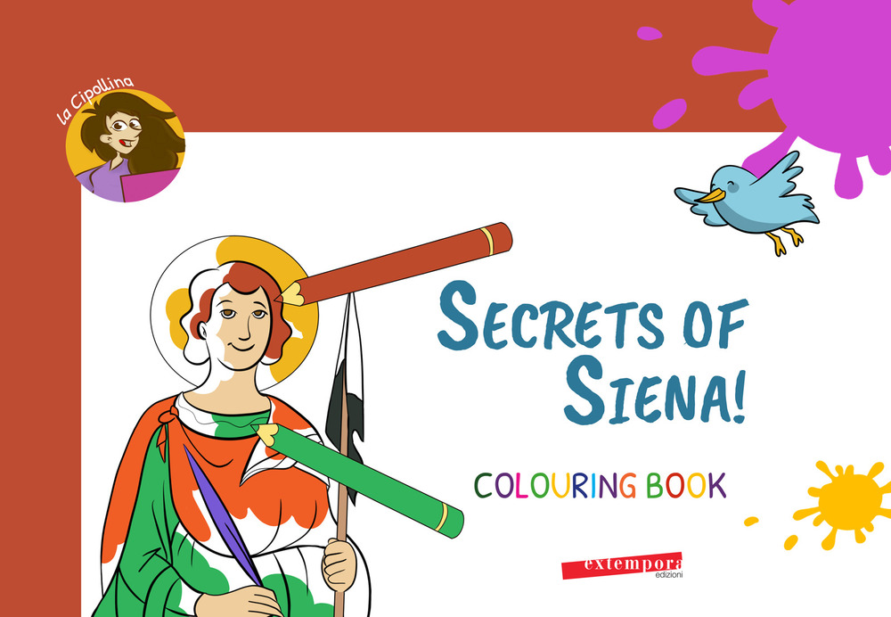 Secrets of Siena! Colouring book