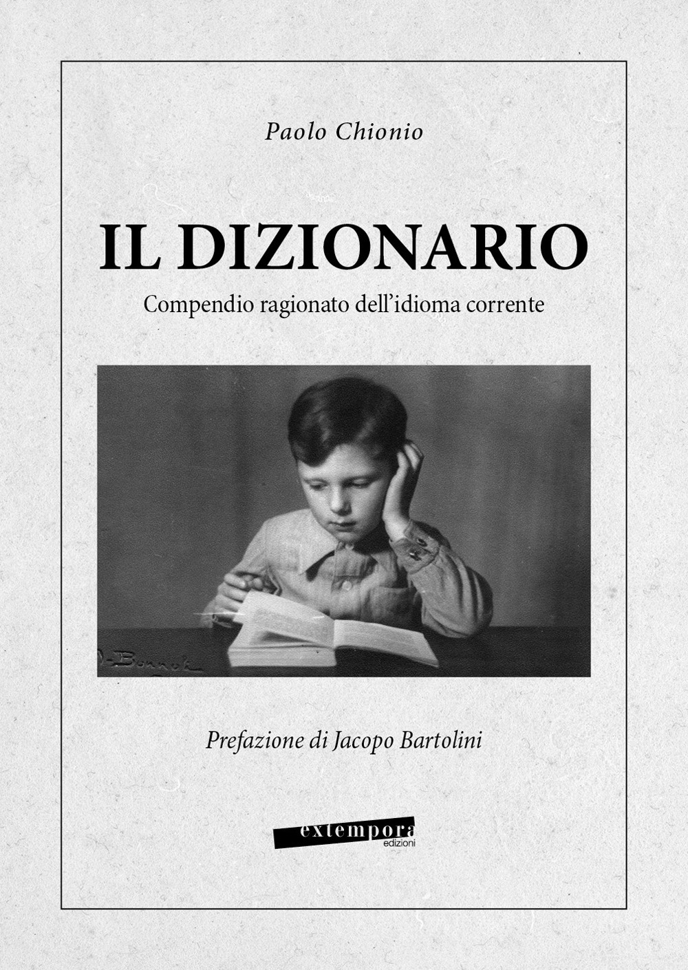 Il dizionario. Compendio ragionato dell’idioma corrente