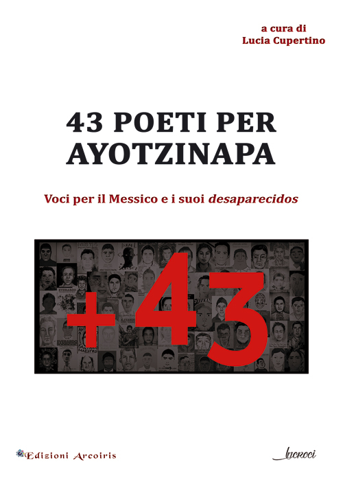43 poeti per Ayotzinapa. Voci per il Messico e i suoi desaparecidos