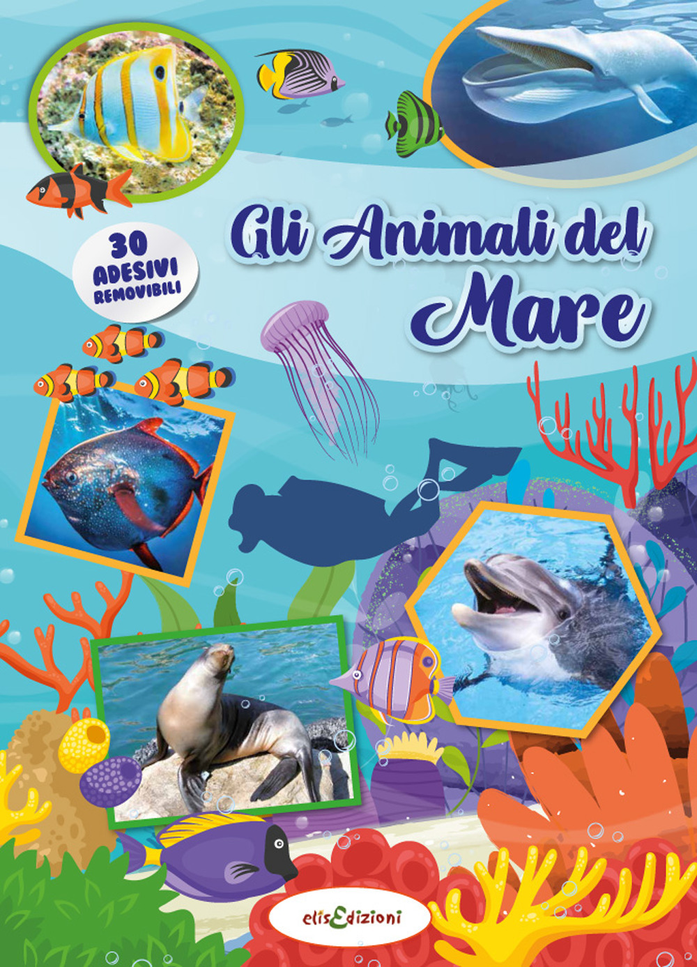 Gli animali del mare. Leggi e gioca con gli stickers