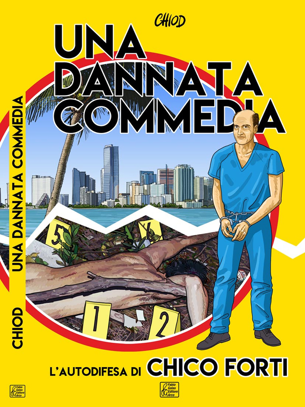 Una dannata commedia. L'autodifesa di Chico Forti