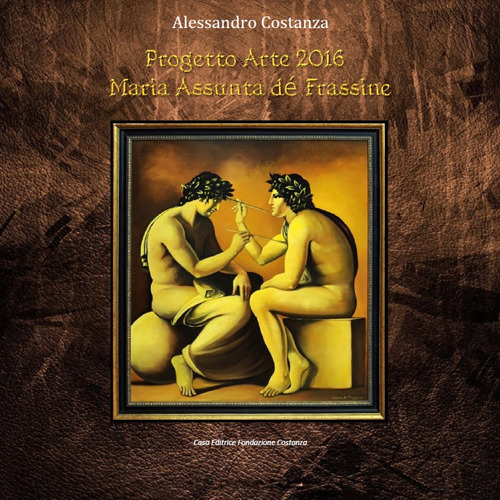 Progetto Arte 2016. Maria Assunta dé Frassine