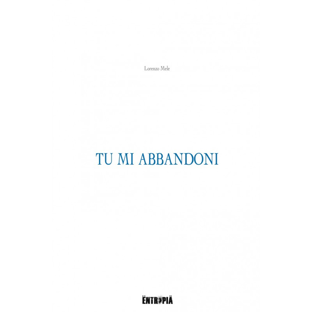 Tu mi abbandoni