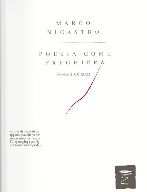 Poesia come preghiera. Poesie 2016-2024