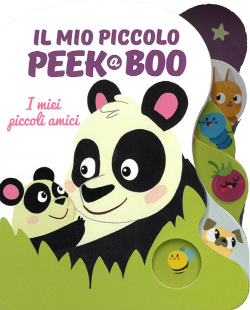 I miei piccoli amici. Il mio piccolo peek@boo