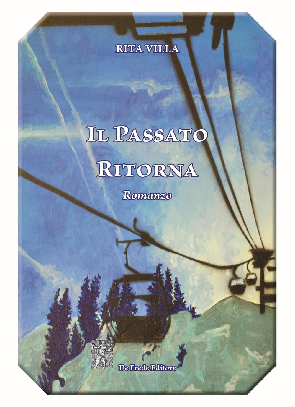 Il passato ritorna
