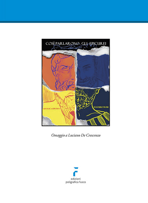 Così parlarono gli Epicurei