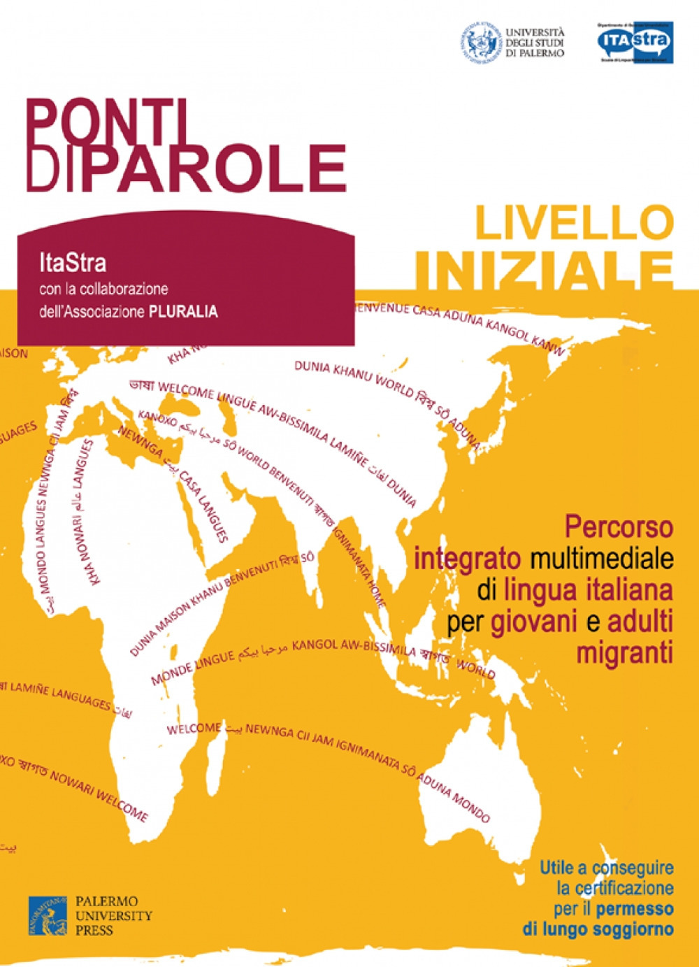 Ponti di parole. Livello iniziale. Percorso integrato multimediale di lingua italiana per giovani e adulti migranti