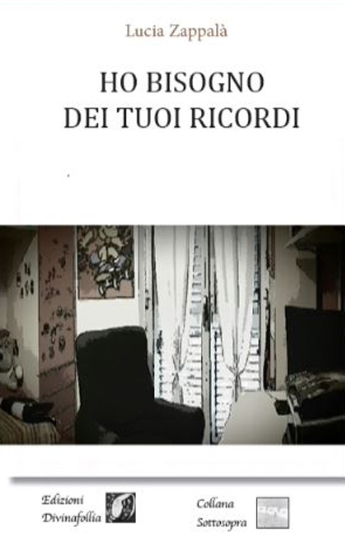 Ho bisogno dei tuoi ricordi