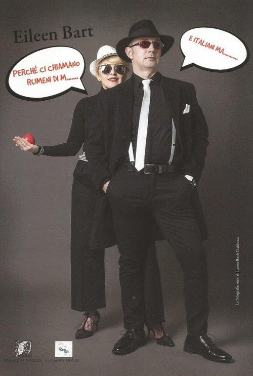 Perché ci chiamano rumeni di m... e italiani ma...