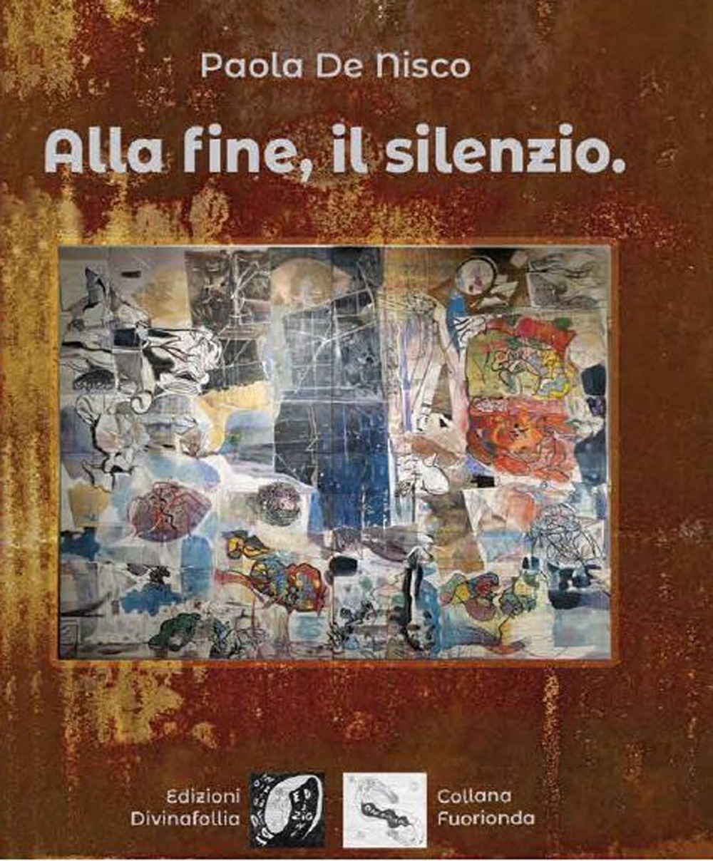 Alla fine, il silenzio
