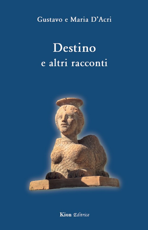 Destino e altri racconti