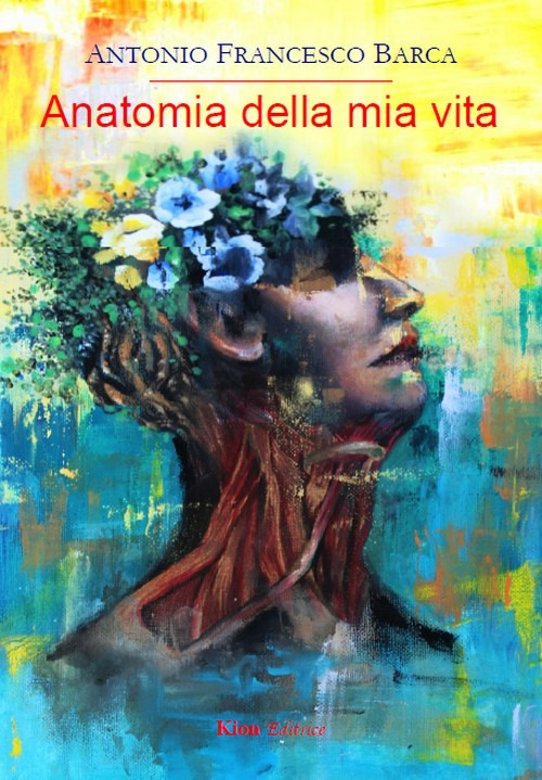 Anatomia della mia vita