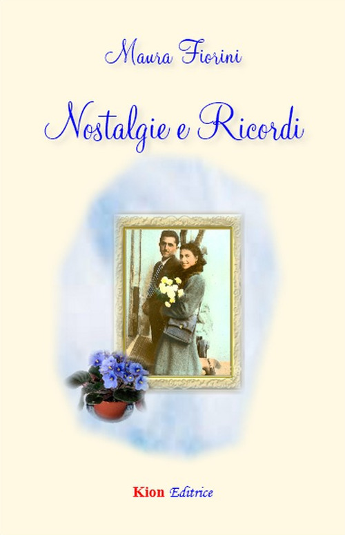 Nostalgie e ricordi