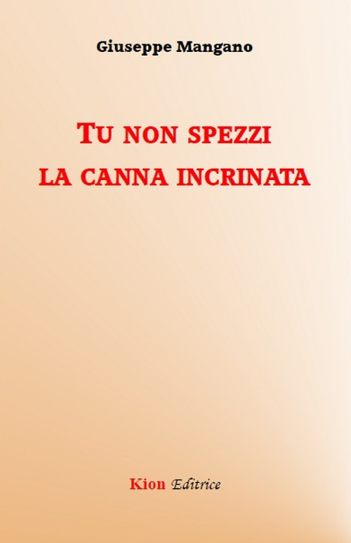 Tu non spezzi la canna incrinata