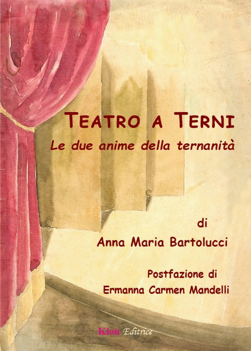 Teatro a Terni. Le due anime della ternanità