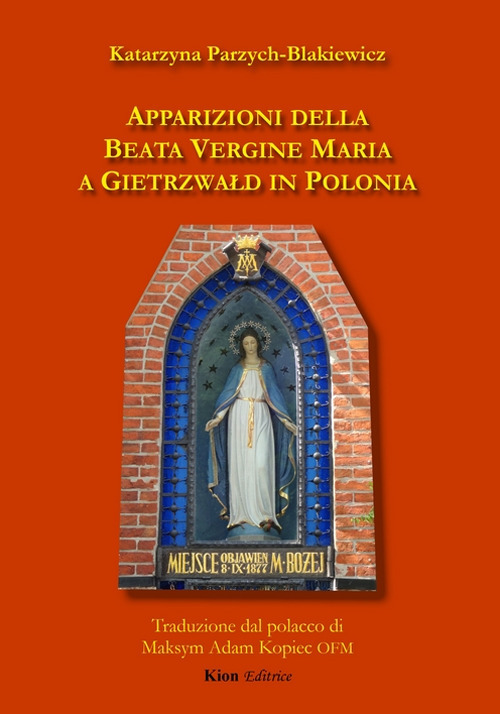 Apparizioni della beata Vergine Maria a Gietrzwałd in Polonia