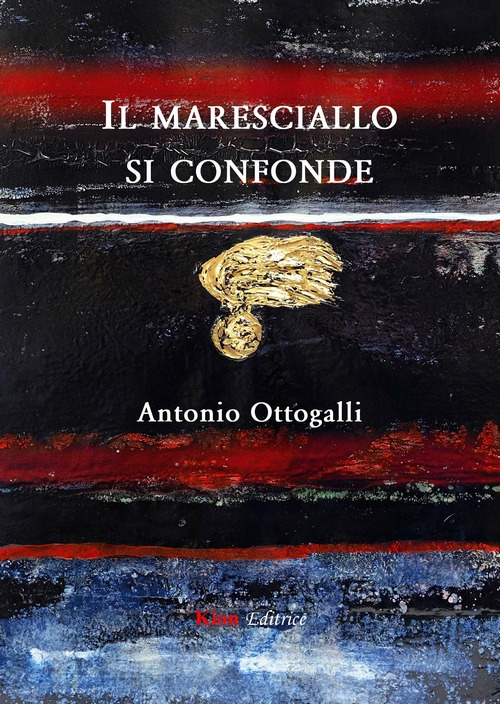 Il maresciallo si confonde