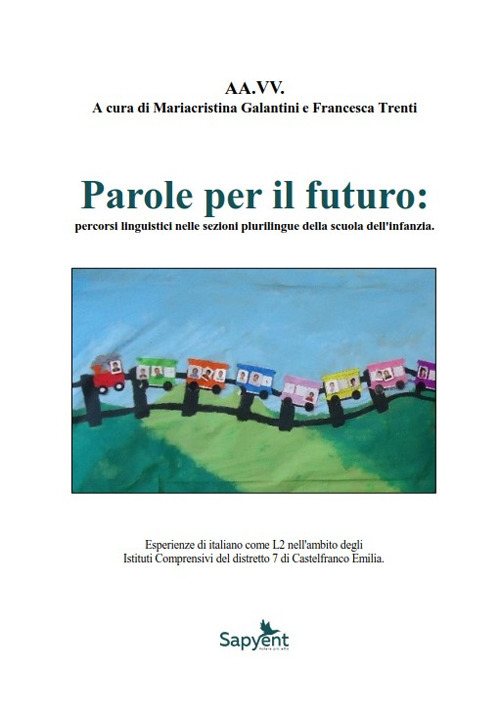 Parole per il futuro: percorsi linguistici nella sezione plurilingue della scuola dell'infanzia