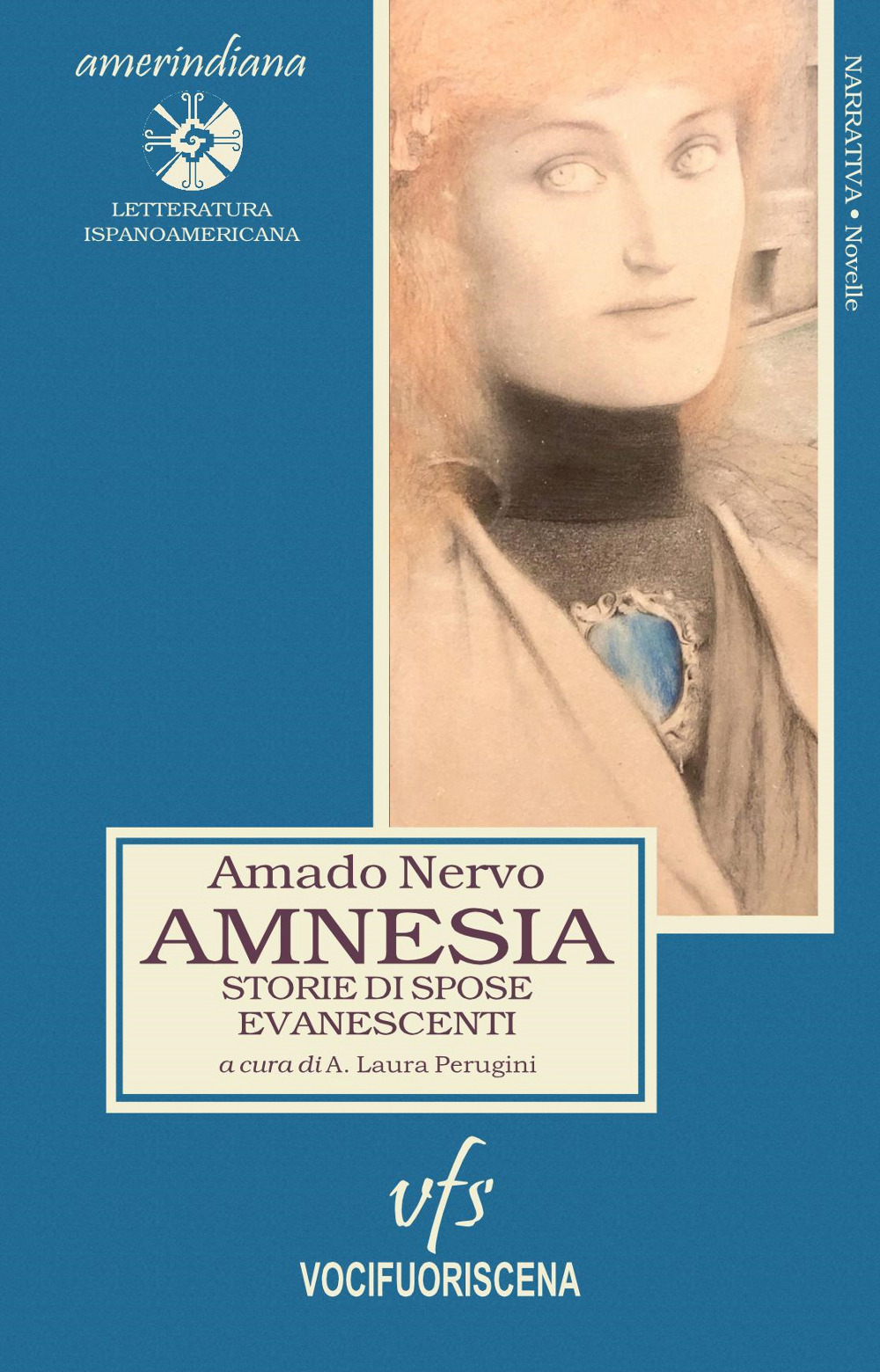 Amnesia. Storie di spose evanescenti