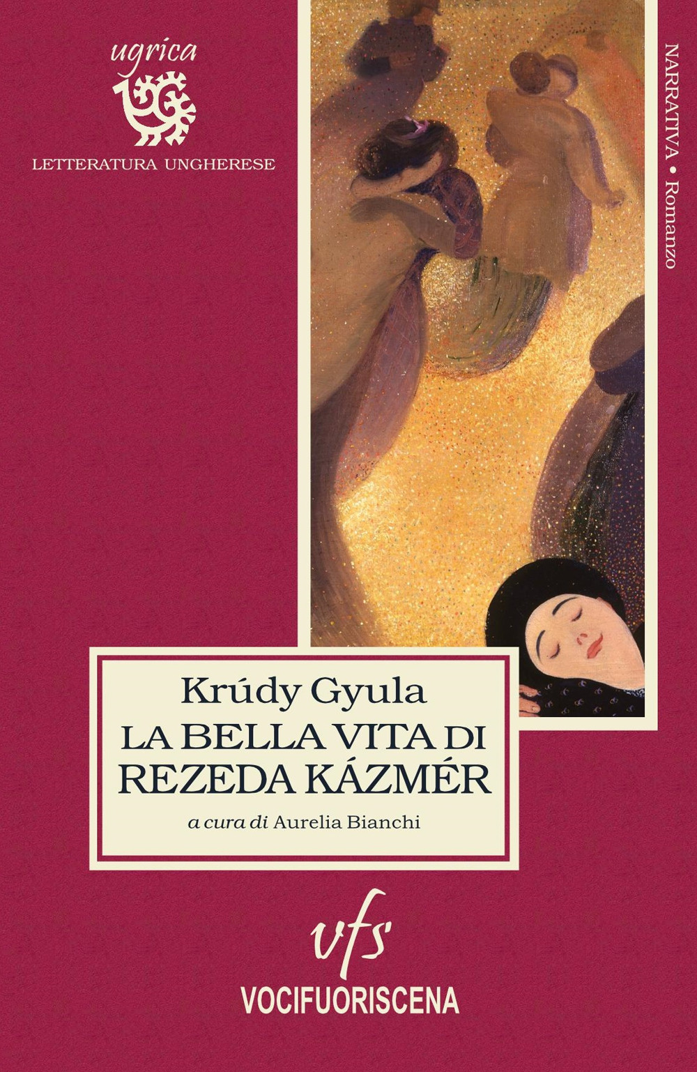 La bella vita di Rezeda Kázmér