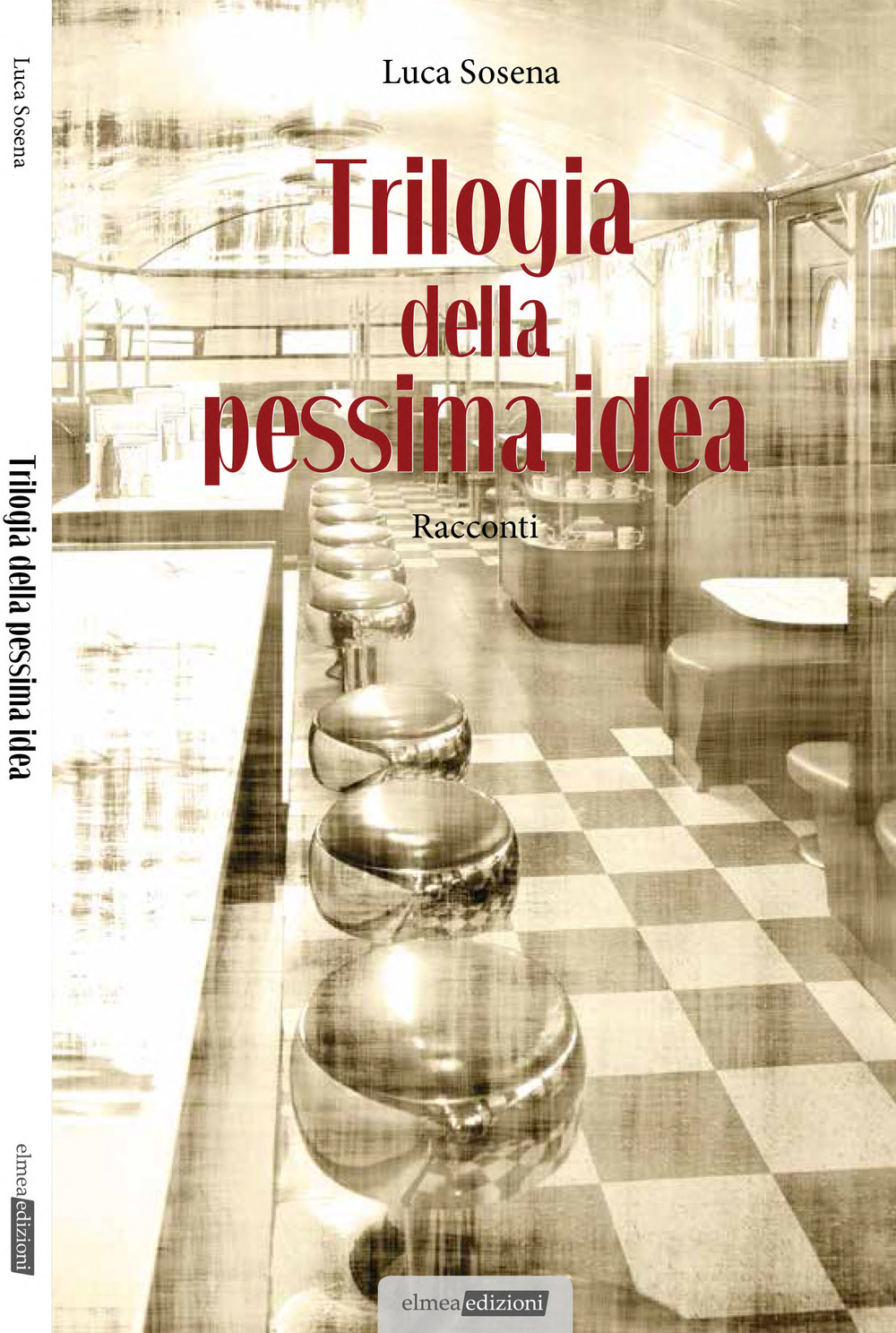 Trilogia della pessima idea