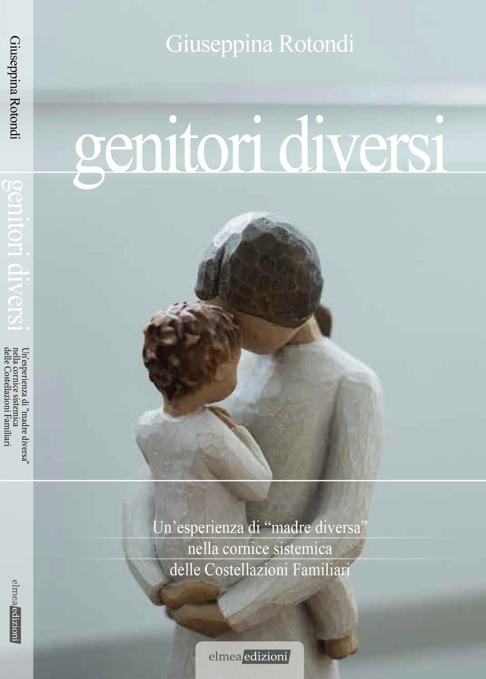 Genitori diversi. Un’esperienza di madre «diversa» nella cornice sistemica delle costellazioni familiari
