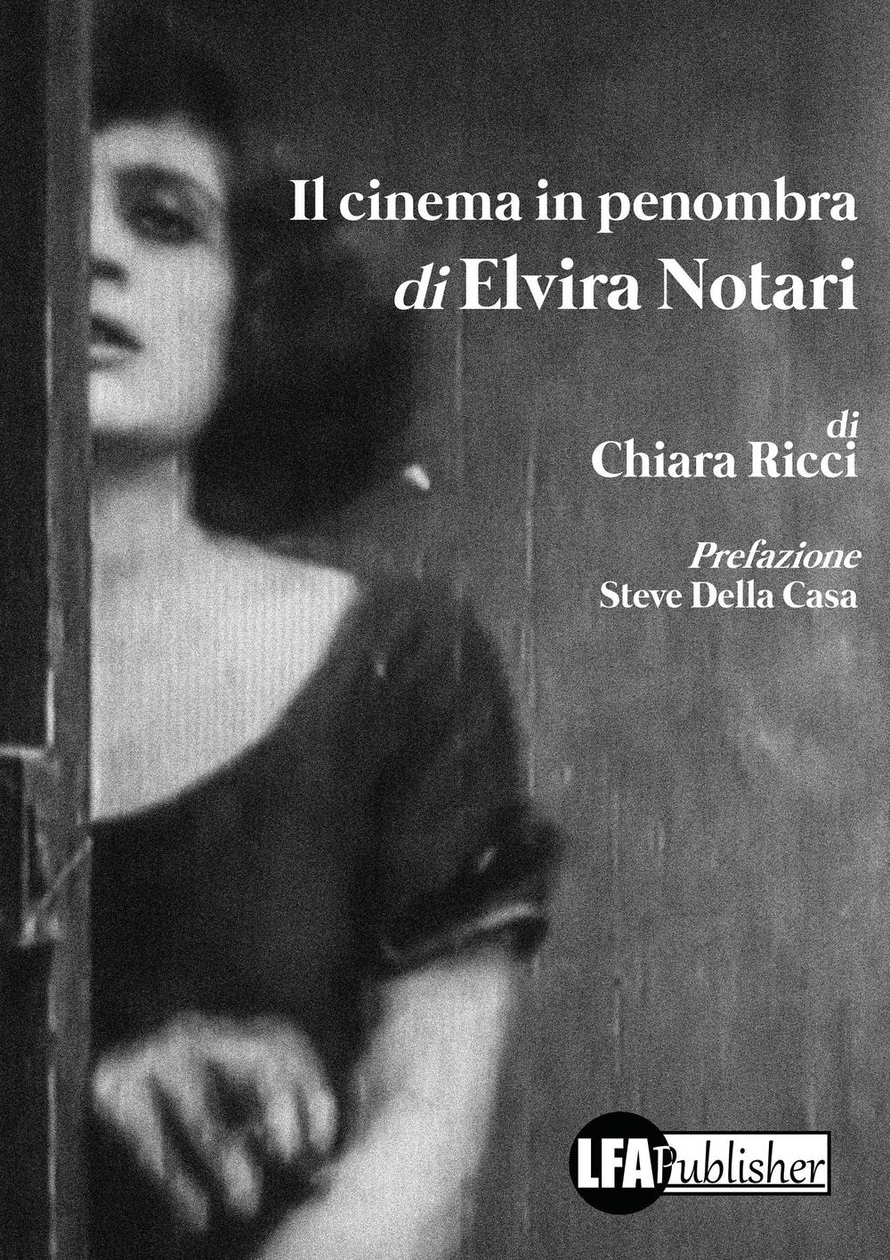 Il cinema in penombra di Elvira Notari