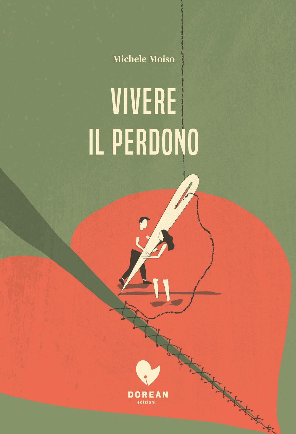 Vivere il perdono