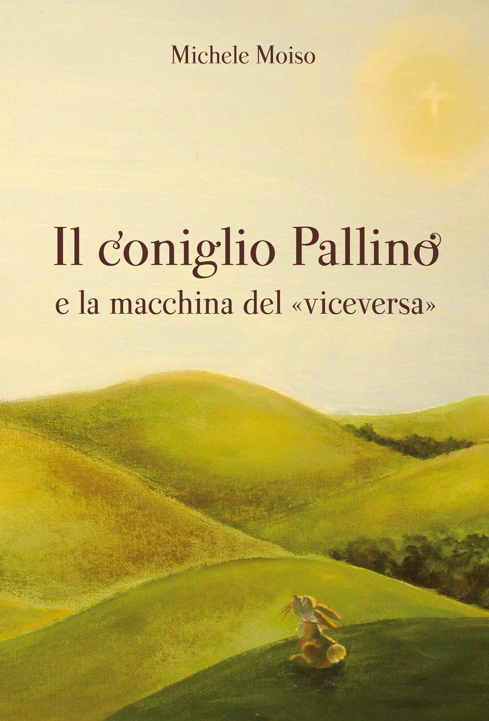 Il coniglio Pallino e la macchina del «viceversa»