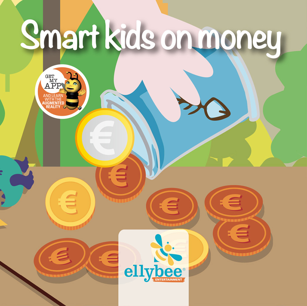Smart kids on money. Ediz. italiana e inglese