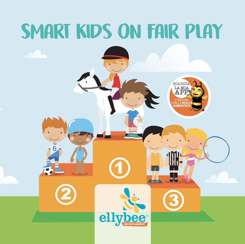 Smart kids on fair play. Ediz. italiana e inglese