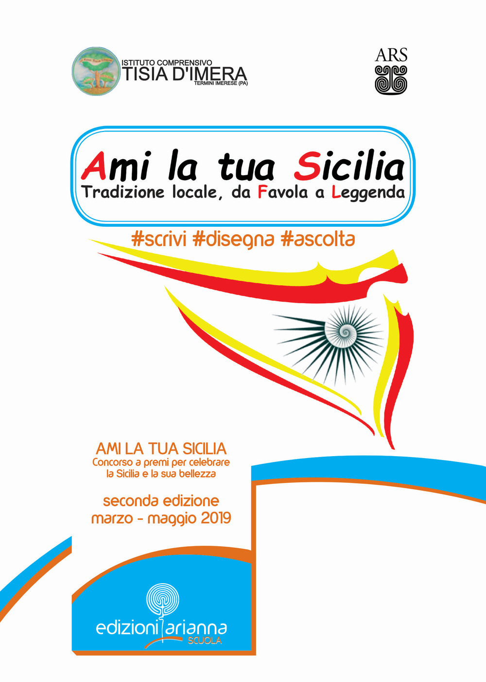 Ami la tua Sicilia. Tradizione locale, da favola a leggenda. #scrivi #disegna #ascolta
