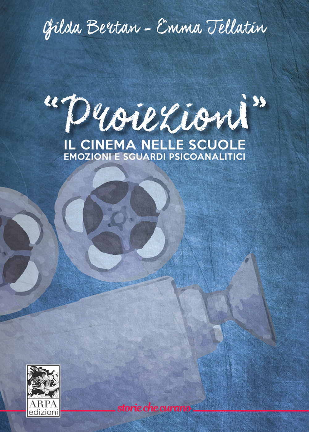 «Proiezioni». Il cinema nelle scuole. Emozioni e sguardi psicoanalitici