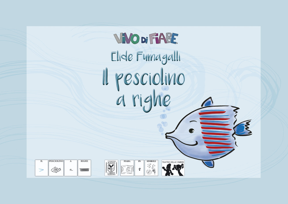 Il pesciolino a righe. Testo in simboli. Schede per Kamishibai