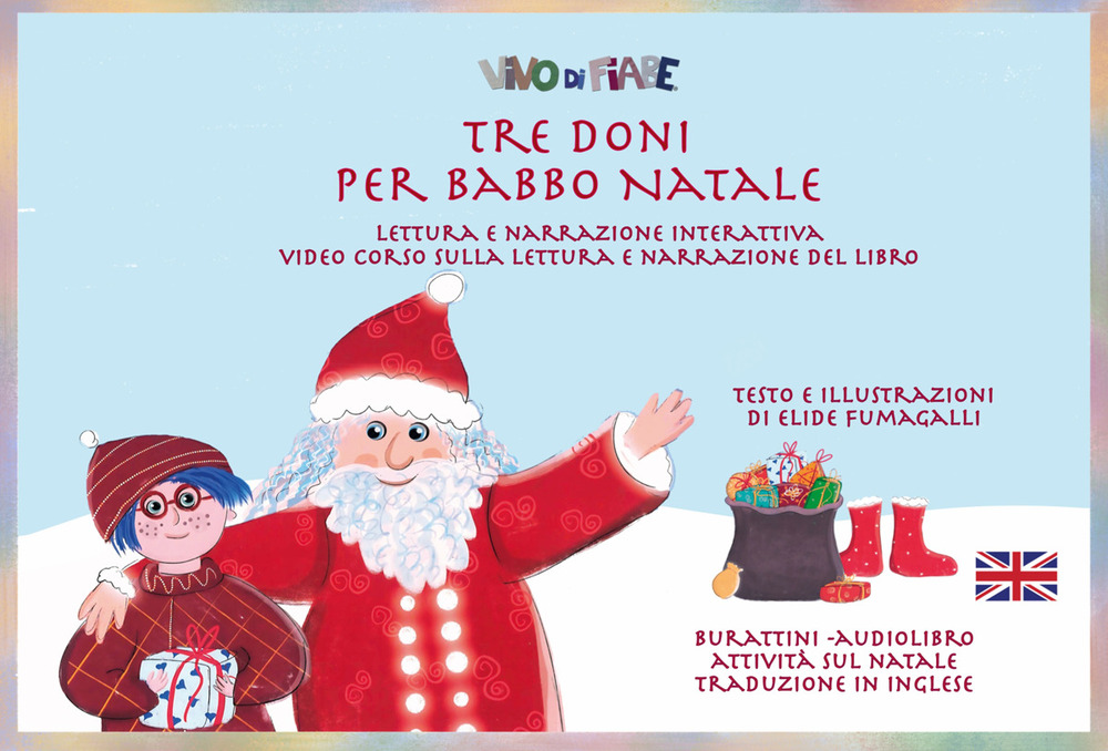 Tre doni per Babbo Natale. Schede per Kamishibai. Ediz. italiana e inglese