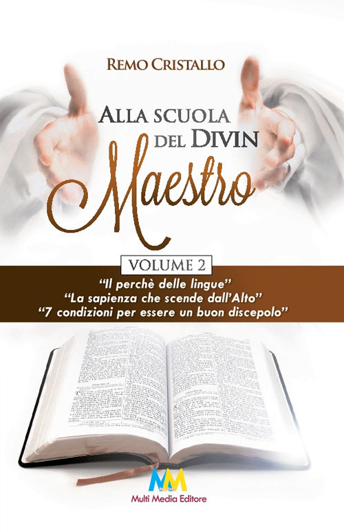 Alla scuola del Divin Maestro. Vol. 2