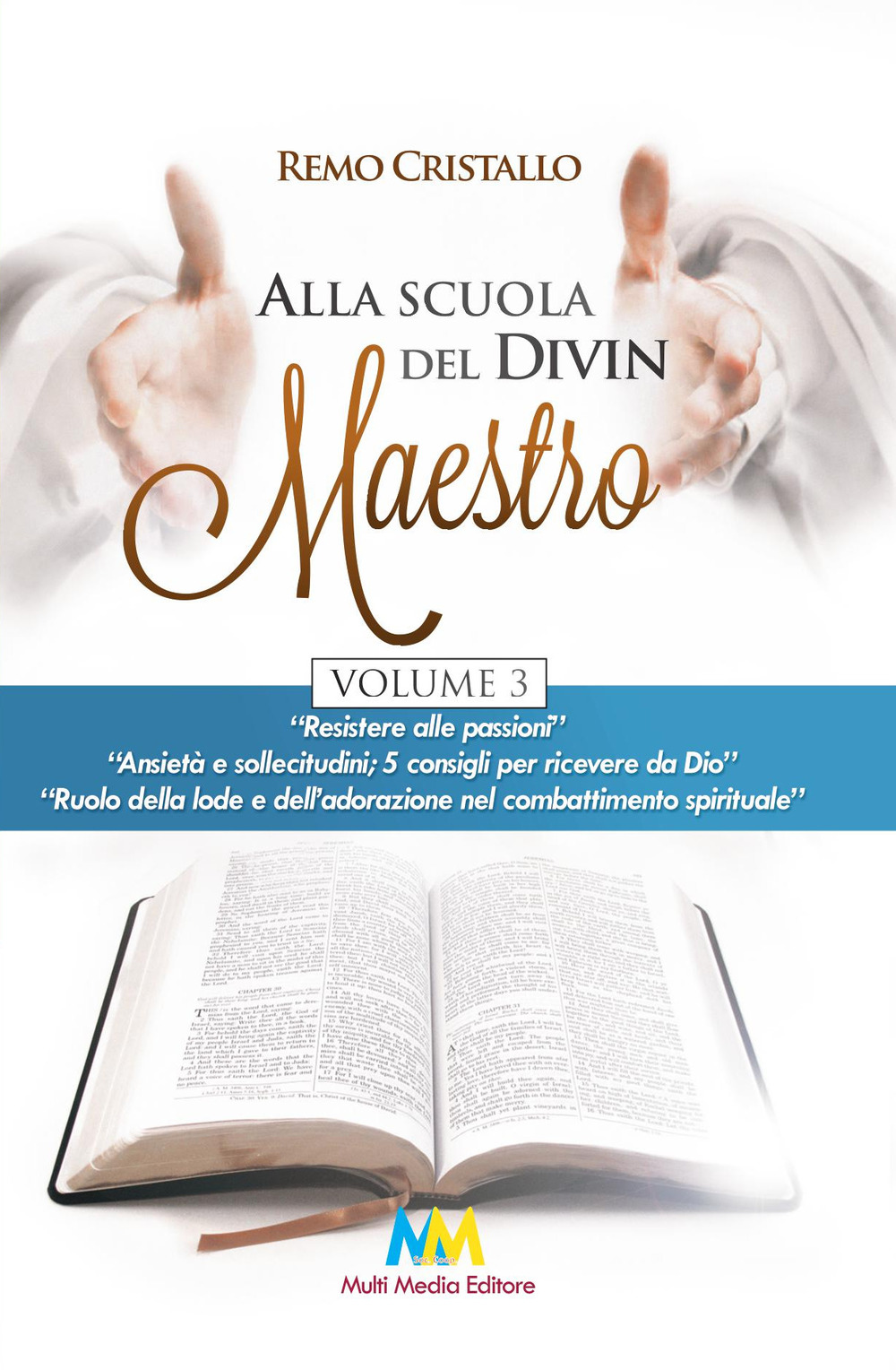 Alla scuola del Divin Maestro. Vol. 3