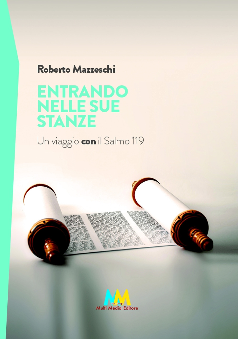 Entrando nelle sue stanze. Un viaggio con il Salmo 119