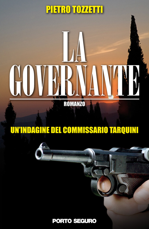 La governante. Un'indagine del commissario Tarquini