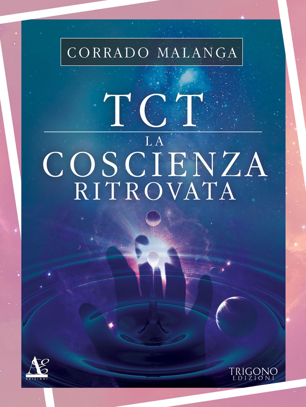 TCT. La coscienza ritrovata