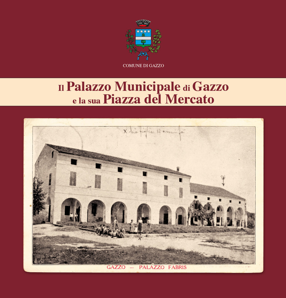 Il Palazzo Municipale di Gazzo e la sua Piazza del Mercato