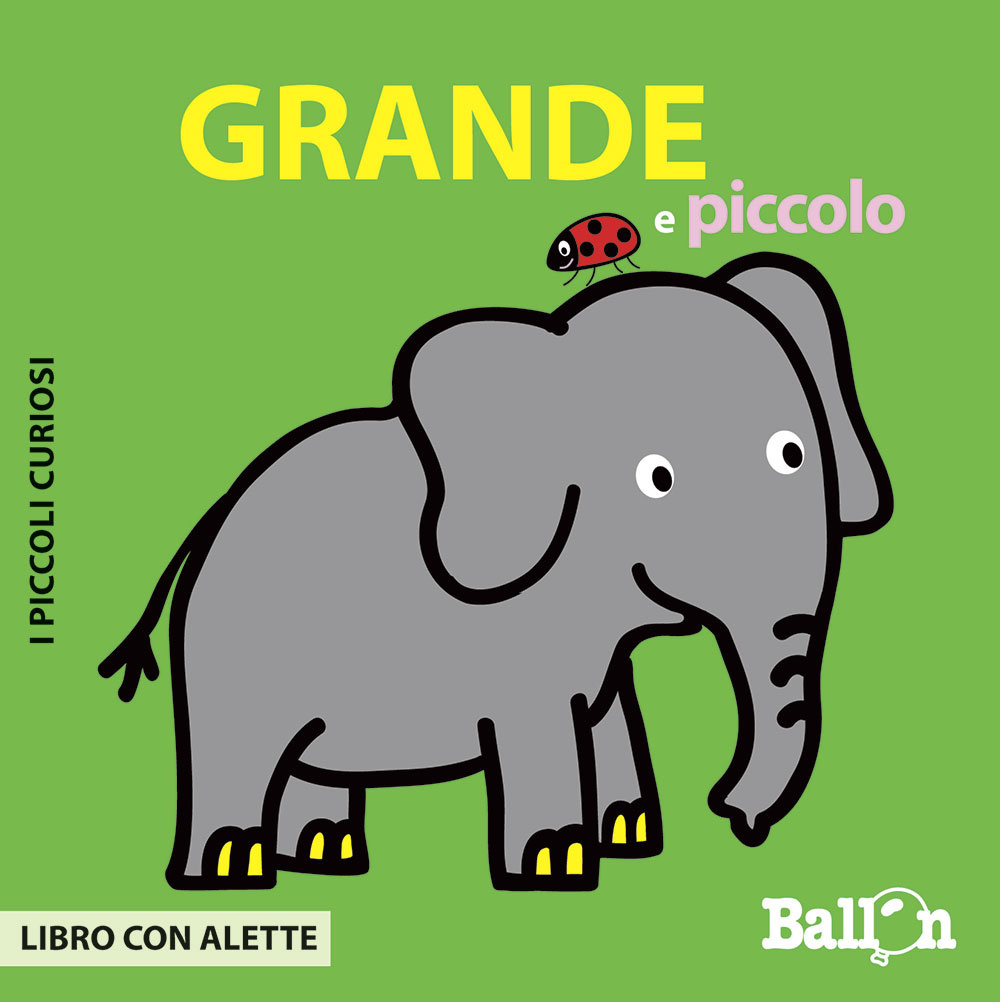Grande e piccolo. I piccoli curiosi