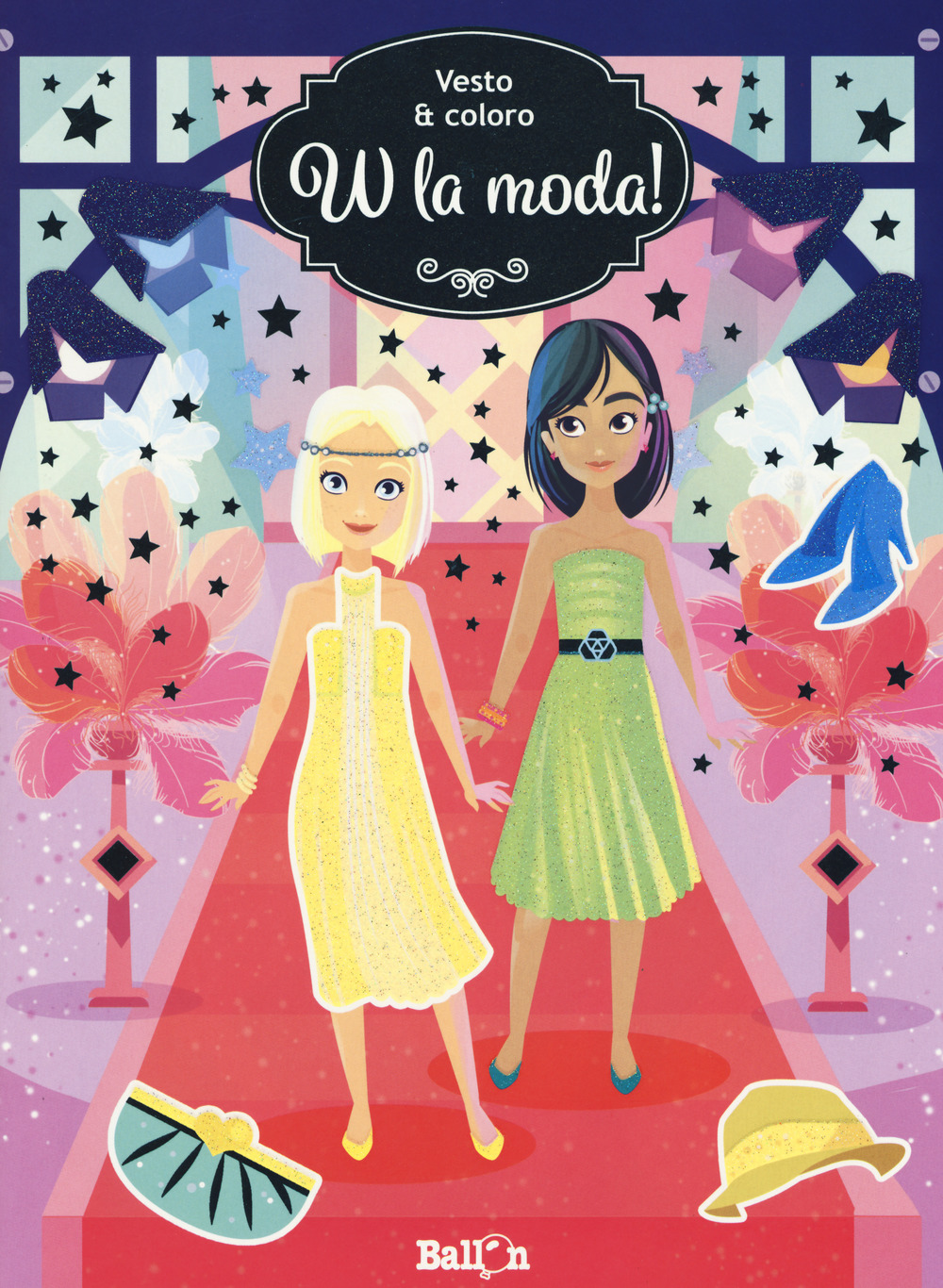 W la moda! Vesto & coloro. Con adesivi