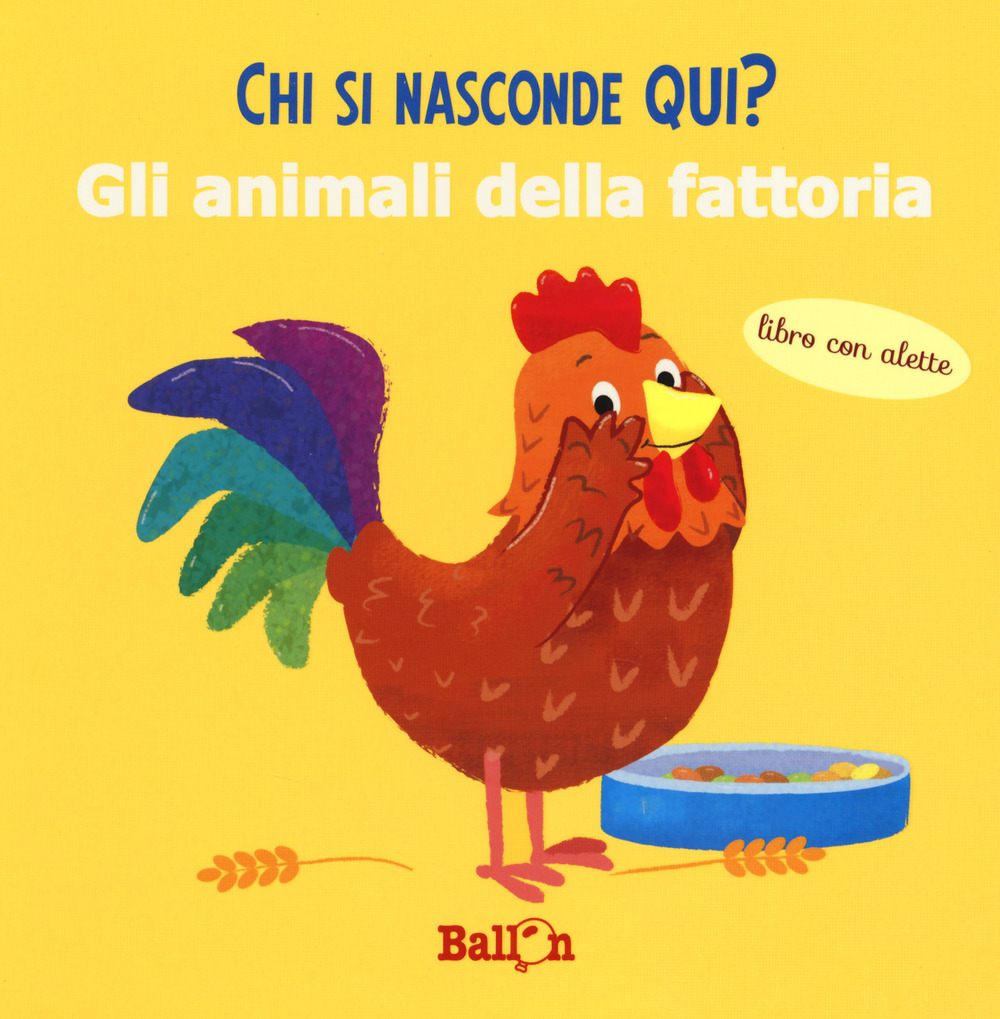 Gli animali della fattoria. Chi si nasconde qui?