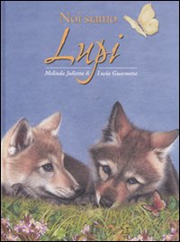 Noi siamo lupi